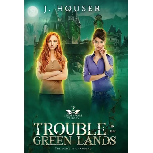 Trouble in the Green Lands