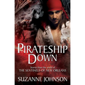 Pirateship Down: Stories from the World of the Sentinels of New Orleans