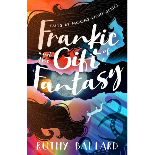Frankie and the Gift of Fantasy