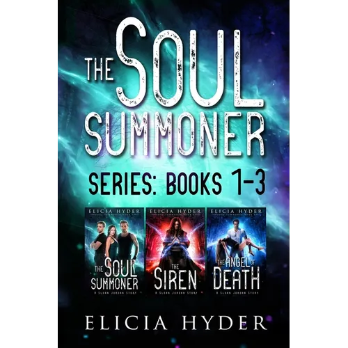 The Soul Summoner Series: Books 1-3