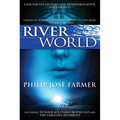Riverworld: Including to Your Scattered Bodies Go & the Fabulous Riverboat