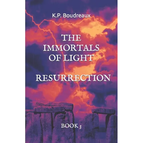 The Immortals of Light: Resurrection
