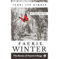 Faerie Winter: Book 2 of the Bones of Faerie Trilogy