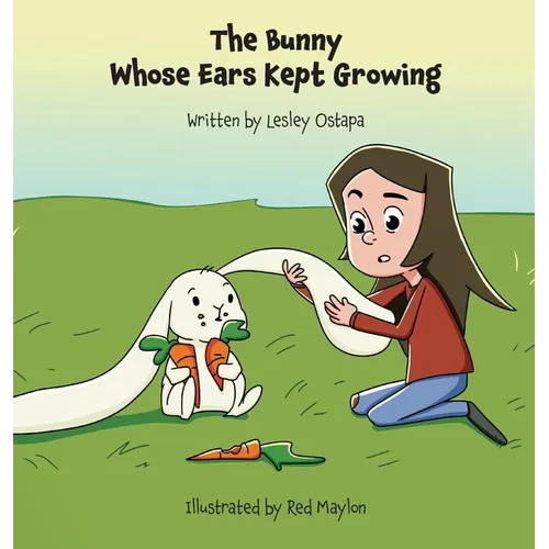The Bunny Whose Ears Kept Growing
