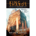 King of Shards: Book One of The Worldmender Trilogy