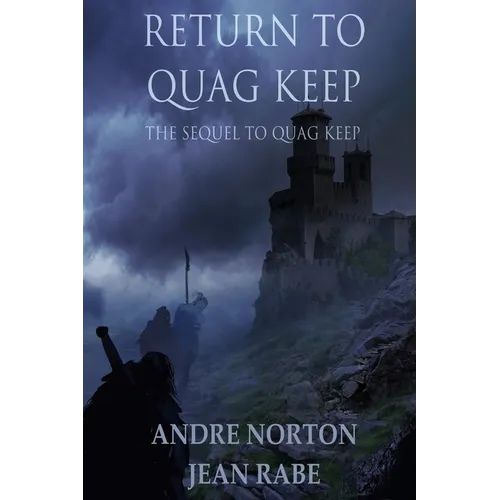Return to Quag Keep