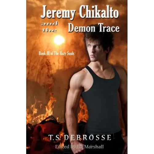 Jeremy Chikalto and the Demon Trace