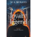 Their Loyalty to Legend