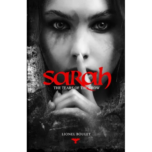 Sarah: The Tears of the Crow