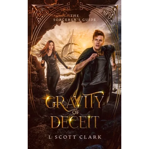 Gravity of Deceit: The Sorcerer's Guide