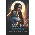 Mates: Posy: Book One