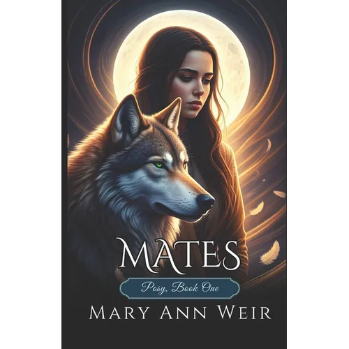 Mates: Posy: Book One