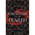 The Forgotten and The Feared: A Grimdark Romantasy