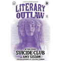 Literary Outlaw #21: Suicide Club