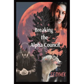 Breaking the Alpha Council