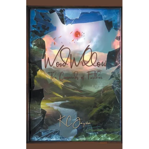 Woodwillow: The Crosswinds of Further