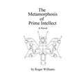 The Metamorphosis of Prime Intellect