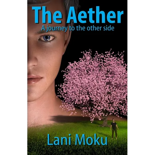 The Aether: A journey to the other side