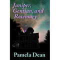 Juniper, Gentian, and Rosemary