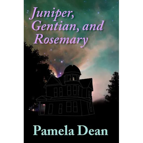 Juniper, Gentian, and Rosemary