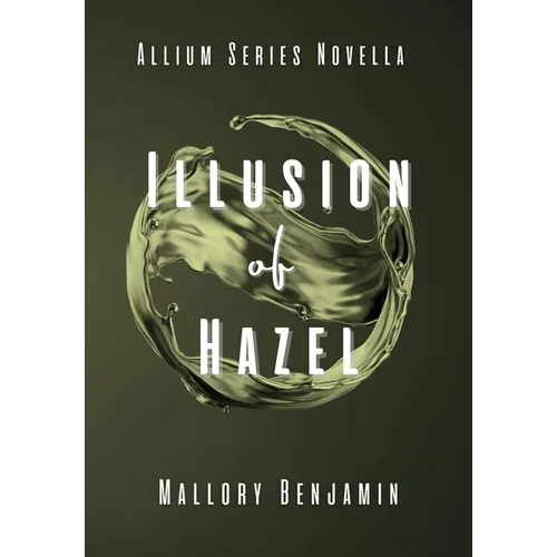 Illusion of Hazel