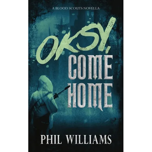 Oksy, Come Home