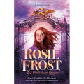 Rosie Frost and the Falcon Queen