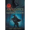The Apprentice In The Master's Shadow