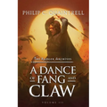 A Dance of Fang and Claw: (The Ranger Archives: Book 3)