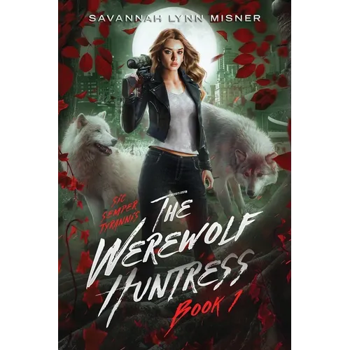 The Werewolf Huntress