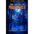 The Sound of Midnight: An Oxrun Station Novel