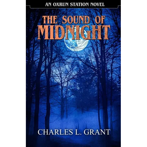 The Sound of Midnight: An Oxrun Station Novel