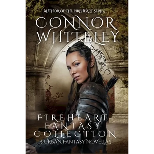 Fireheart Fantasy Collection: 5 Urban Fantasy Novellas
