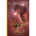 Beyond the Mist: An Immortals Novella