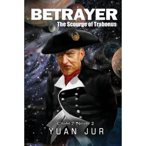 Betrayer: The Scourge of Trabonus