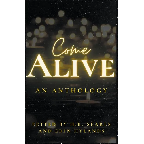 Come Alive