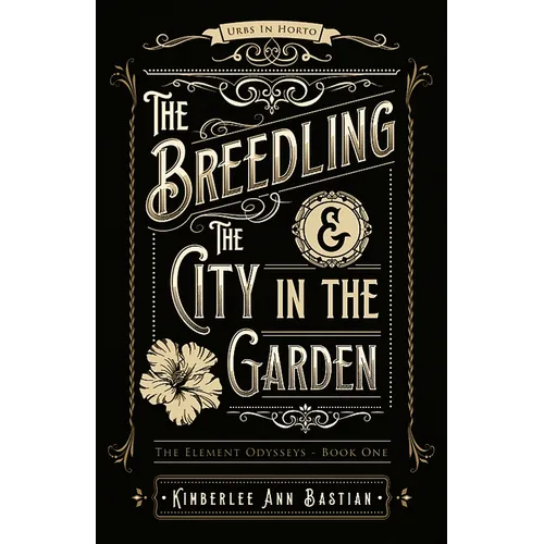 The Breedling and the City in the Garden