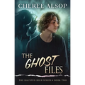 The Haunted High Series Book 2- The Ghost Files