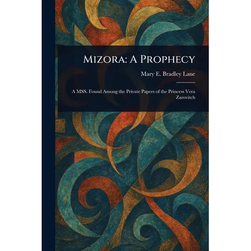 Mizora: A Prophecy