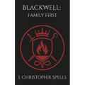 Blackwell: Family First