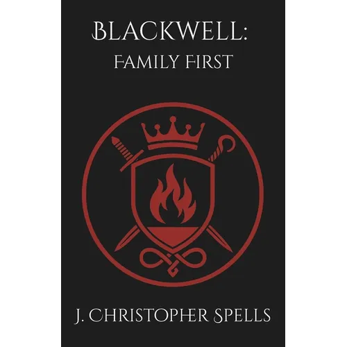 Blackwell: Family First