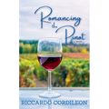 Romancing the Pinot A Novel