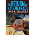 The Return of Nathan Brazil (Well World Saga: Volume 4)