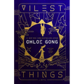 Vilest Things