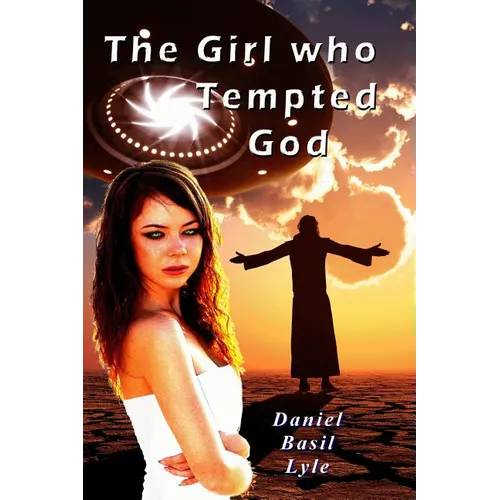 The Girl Who Tempted God