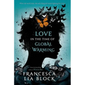 Love in the Time of Global Warming