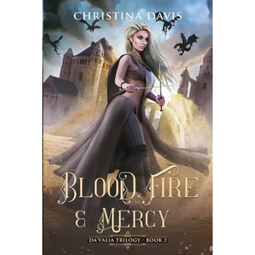 Blood, Fire & Mercy