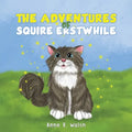 The Adventures of Squire Erstwhile