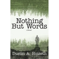 Nothing But Words