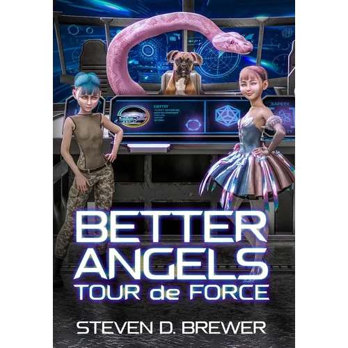Better Angels: Tour de Force